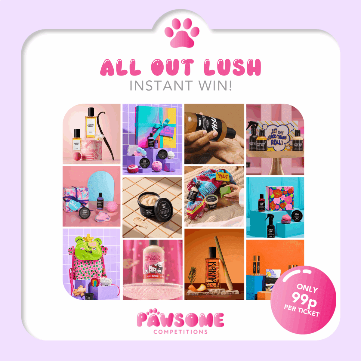 INSTANT WIN - ALL OUT LUSH
