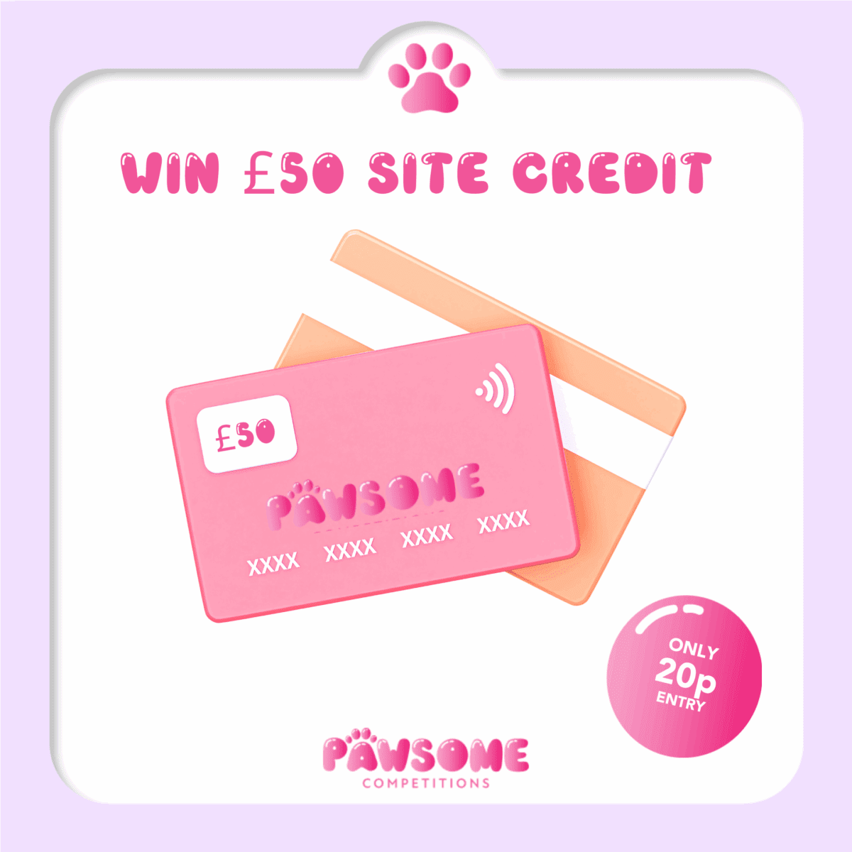 AUTODRAW - WIN £50 Pawsome Site Credit for 20p!