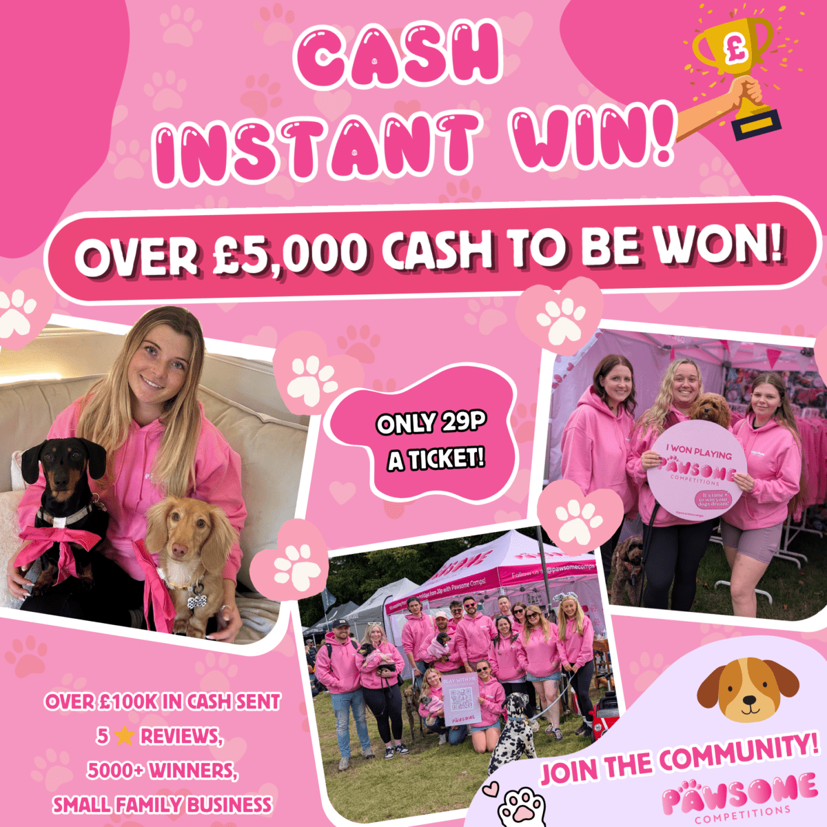 INSTANT WIN - £5,000 CASH/CREDIT - Pawsome Competitions