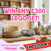 WIN ANY £300 LEGO SET!